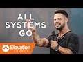 All Systems Go | There Is A Cloud | Pastor Steven Furtick