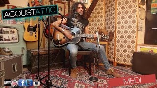 MEDI - 45 - Acoustattic Session S01E09