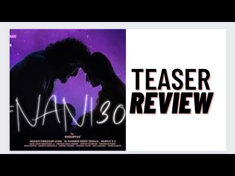 Nani 30 Teaser Reaction