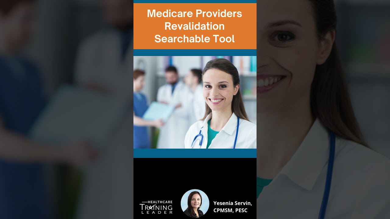 Medicare Providers: Here's Your Revalidation Searchable Tool