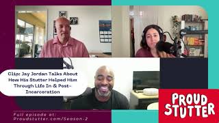 Stuttering, Incarceration, and Resiliency (Clip from Proud Stutter's Interview w/ Jay Jordan)