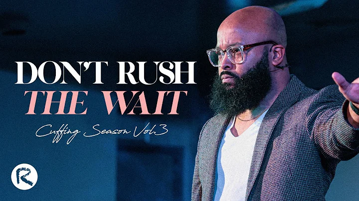 Don't Rush The Wait | Cuffing Season Vol. 3 | Part 10 | Issac Curry
