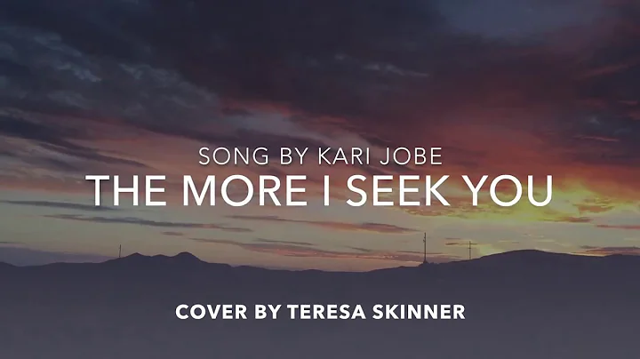 Kari Jobe - The More I Seek You (Acoustic Guitar C...