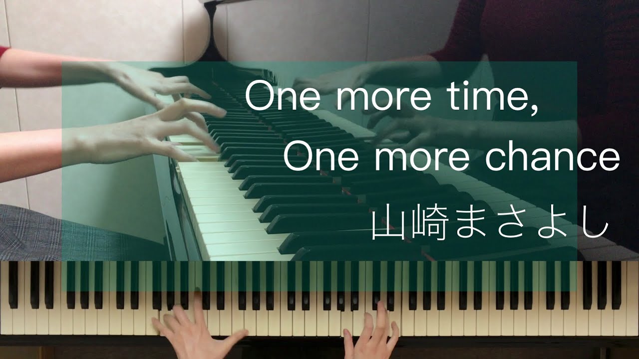 One more time, One more chance】/山崎まさよし Yamazaki Masayoshi