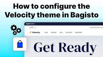 How to configure the Velocity theme in Bagisto