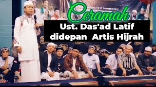 CERAMAH Ust. Das'ad Latif Di depan Artis Hijrah