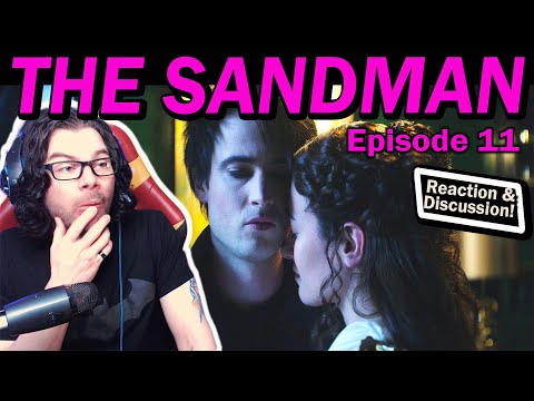 The Sandman Episode 11 - Reaction x Discussion - She's Magnificent