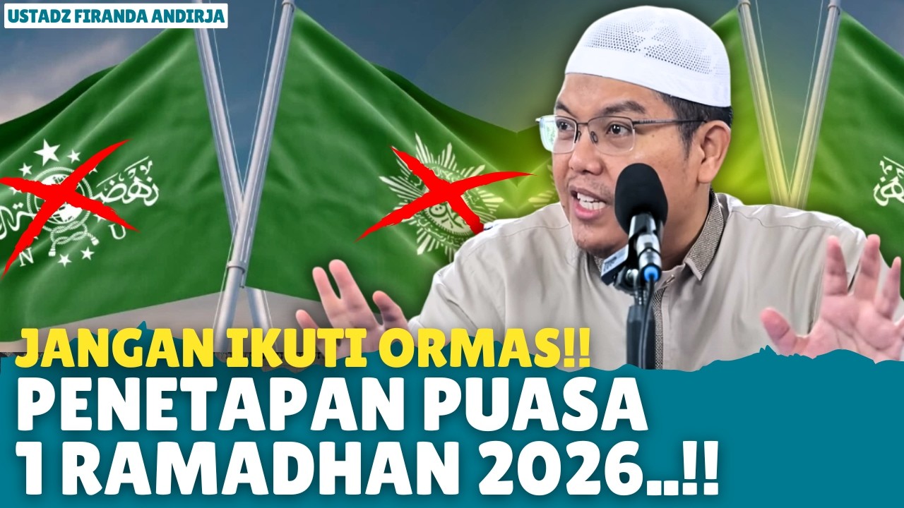 HATI-HATI! Banyak Umat Islam KELIRU Metode Ini Saat Menentukan Awal Puasa! | Ustadz Firanda Andirja