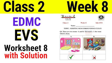 EDMC Class 2 EVS Week 8 Worksheet 8 class 2nd Environmental Studies worksheet 8 with Solution Week 8