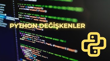 Python Değişkenler Nedir? 💡 | Değişken Tanımlama ve Kullanımı (Yeni Başlayanlar İçin)