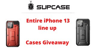 Supcase Cases Giveaway For Entire iPhone 13 Lineup