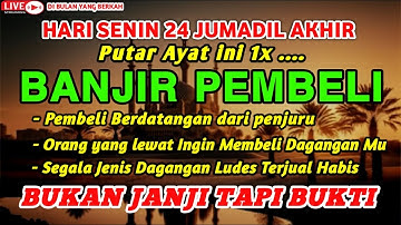 كُن فَيَكُونُ🤲SESEPI APAPUN USAHAMU, BISA DI LARISKAN DENGAN AYAT INI, PASTI LARIS MANIS & BERKAH🤲🤲