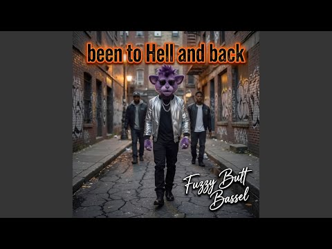 Been to Hell and Back