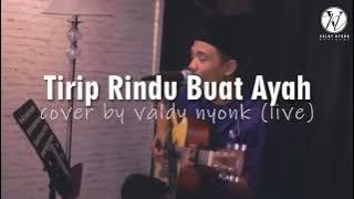 Download lagu TITIP RINDU BUAT AYAH - Ebiet G. Ade | COVER BY VALDY NYONK || LIVE