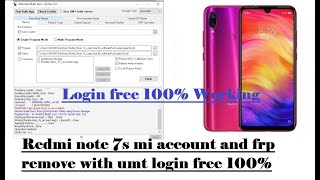 Redmi note 7s mi account and frp remove with umt login free 100% working file by softwareRom Redmi note 7s mi account and frp remove with umt login free 100% working file by softwareRom