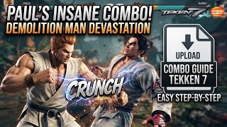 Paul's INSANE Combo in Tekken 7! | Demolition Man Devastation Guide