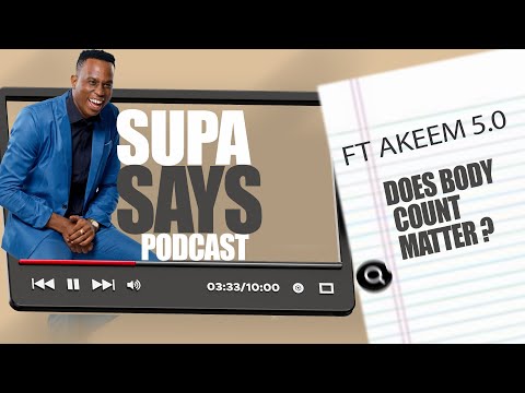 Does Body Count Matter? | Supahype868 & Akeem5.0 Debate on Unfiltered Podcas