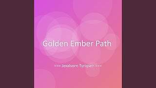 Golden Ember Path