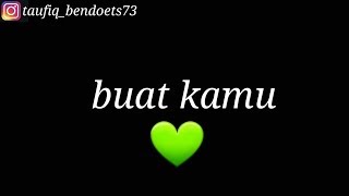 Pertahankan orang yg benar benar sayang sama kamu/kata kata romantis buat pacar