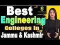 Best Engineering Colleges in Jammu & Kashmir | Top Engineering Colleges in Jammu & Kashmir
