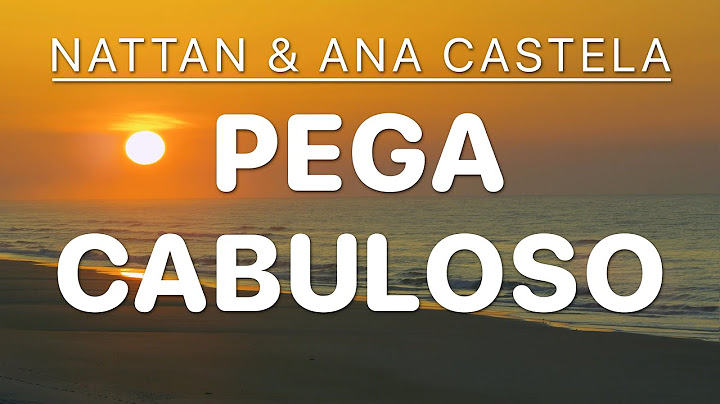 Nattan & Ana Castela - Pega Cabuloso [4K Letra/Lyrics]