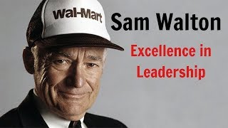 Sam Walton (Excellence in Leadership)