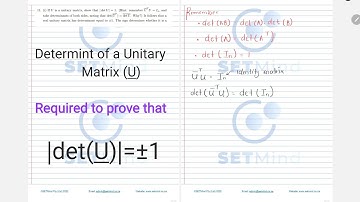 Hermitian and Unitary Matrices | Determinant of a Unitary Matrix| SETMind Tutoring |