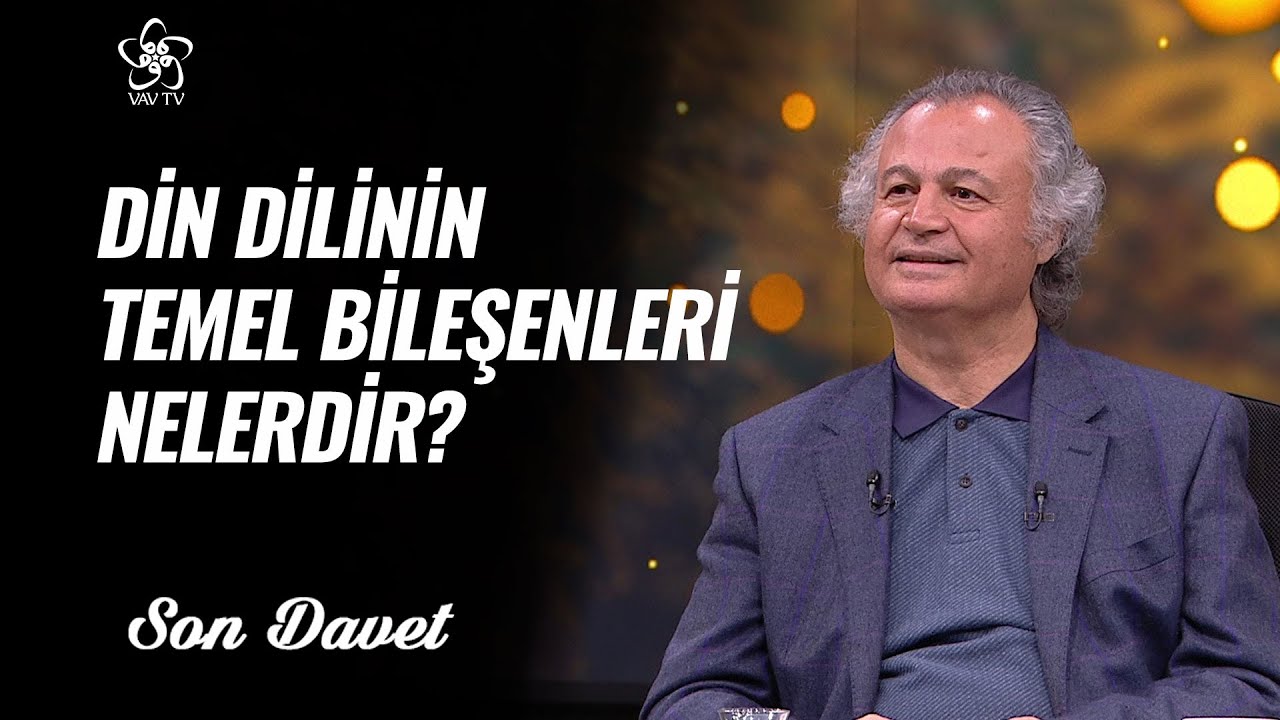 Felsefi, Teolojik ve Sosyolojik Açıdan Din Dili | Son Davet (82. Bölüm)