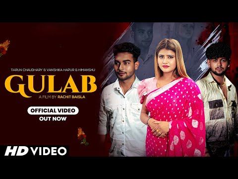 Gulab : Farmani Naaz | Farman | Vanshika Hapur | Tarun Chaudhary | Himashu | Frame Phaad Productions