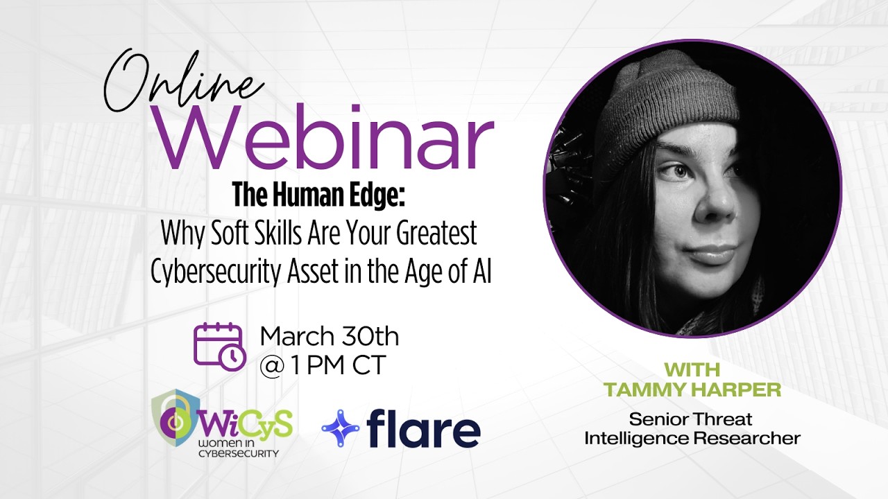 Flare Webinar | The Human Edge: Why Soft Skills Are Your Greatest Cyber Asset in the Age of AI