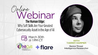 Flare Webinar | The Human Edge: Why Soft Skills Are Your Greatest Cyber Asset in the Age of AI