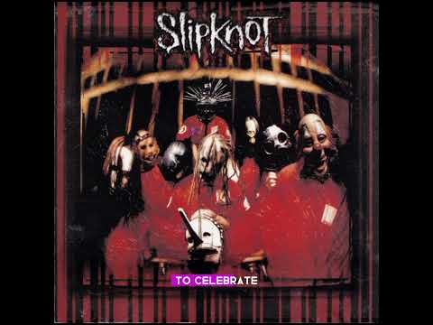 Slipknot To Play Entirely 1999 Debut Album For 25Th Anniversary Here Comes The Pain 2024 Tour.