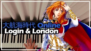 Uncharted Waters (大航海時代) Online OST ｜Login Title & London [Piano Cover]