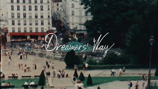 The Dreamer's Way | Paris Dreamers