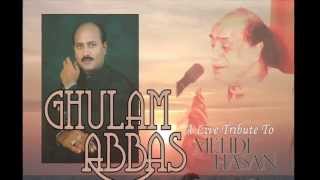 Ghulam Abbas - Dil Dukhta Hey Recorded Live