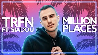 TRFN - Millon Places (feat. Siadou) [Lyric Video] Resimi