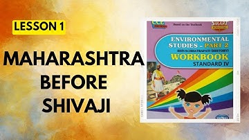 Std 4|Lesson 1|Maharashtra before Shivaji|EVS 2 Workbook Question Answers
