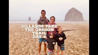 Dillards Take The Oregon Trail! -Day 4 (Part 4/10)