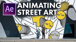 Animating Street Art & Graffiti - After Effects Tutorial Ft. Demas Rusli