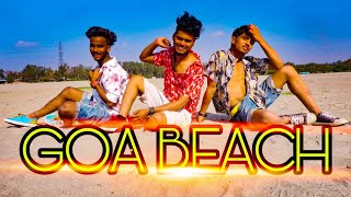 GOA BEACH NEHA KAKKAR TONY  KAKKAR   DANCE CHOREO BY RAJU