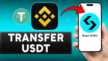 How to Transfer USDT from Binance to Bitget Wallet