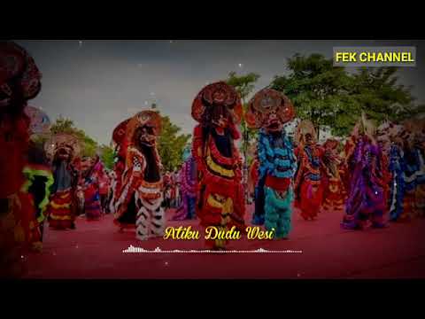 Lagu Jaranan [MP3] Atiku Dudu Wesi #lagujaranan  #mp3 #atikududuwesi