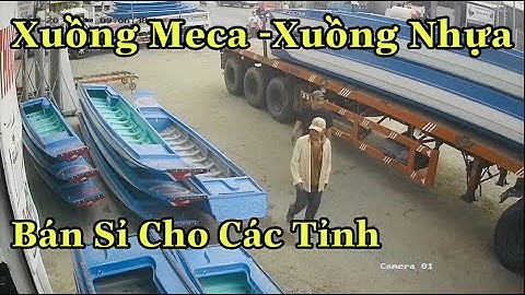 Xuồng Meca Xuồng Nhựa  Võ Lãi Nhựa CTY THỦY TIÊN 02703 948 999