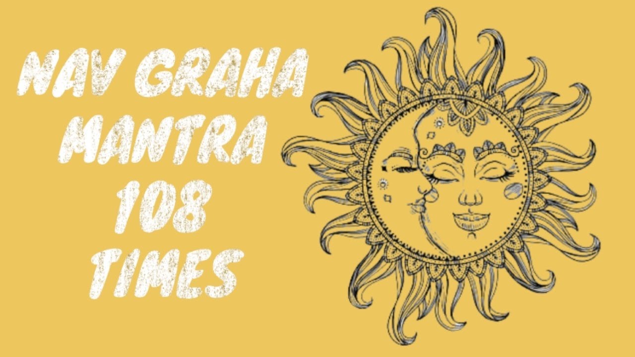 NAVGRAHA MANTRA 108 TIMES | NINE PLANETS MANTRA FOR GOOD LUCK AND PROTECTION | NAVAGRAHA MANTRA