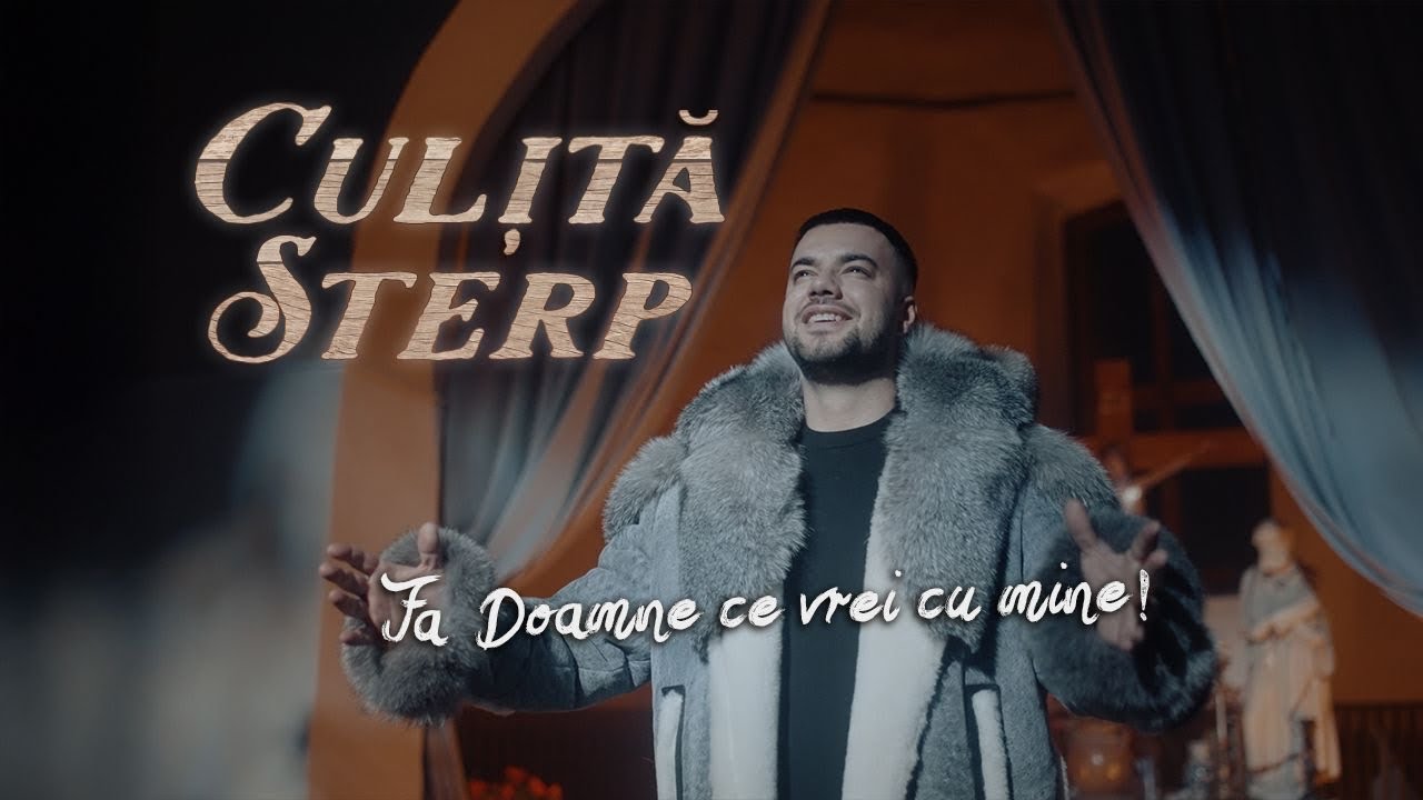 Culita Sterp - Fă Doamne ce vrei cu mine! [oficial video 2026]
