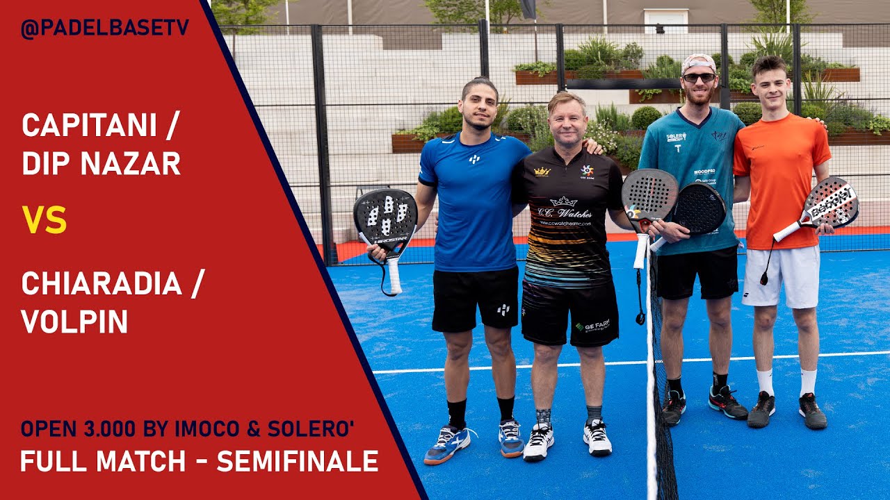 SEMIFINALE - OPEN 3.000 BY IMOCO & SOLERO' - Capitani / Dip Nazar VS Chiaradia - Volpin