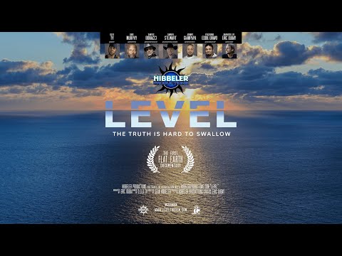 LEVEL (Flat Earth Film) 2021