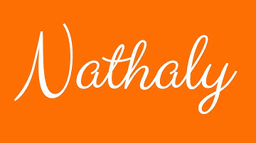 Learn how to Sign the Name Nathaly Stylishly in Cursive Writing
