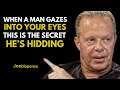 "When a Man Gazes Into Your Eyes, This Is the Secret He's Hiding | Joe Dispenza Insight"