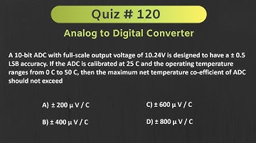 Analog to Digital Converter (ADC) Solved Problem | Quiz # 120